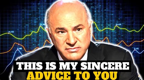 This Is My Sincere Advice To You Kevin Oleary Youtube