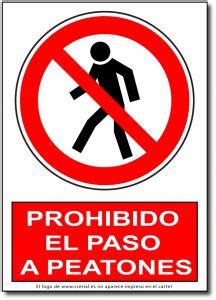 Cartel Prohibido El Paso A Peatones