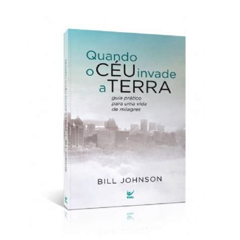 Quando O Céu Invade A Terra Livro - Quando o Ceu Invade A Terra - Editora vida - Livros Cristã - Magazine Luiza