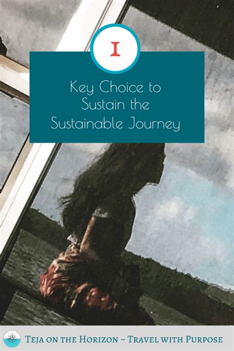 One Important Choice To Sustain The Sustainability Journey