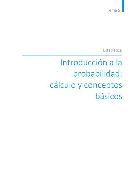 Introduccion A La Probabilidad Calculo Y Conceptos B Sicos Isabela