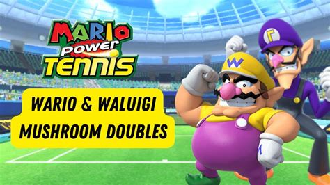 Mario Power Tennis Wario Waluigi Mushroom Cup YouTube