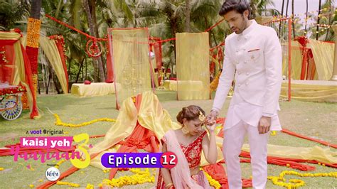 Watch Kaisi Yeh Yaariaan Season 3 Episode 12 Truth Over Love Watch