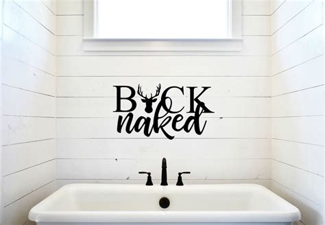 Buck Naked Vinyl Decal Bathroom Decals Bathroom Signs Etsy