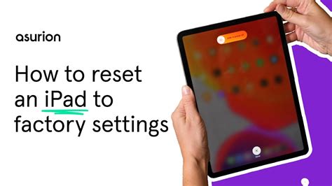 How To Reset An Ipad To Factory Settings Asurion