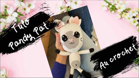 Tuto Pandy Patt Au Crochet Partie 1 Youtube