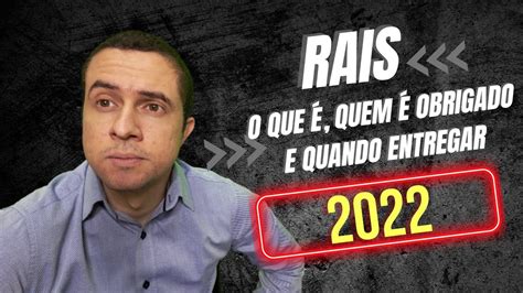 RAIS 2022 O QUE É QUEM É OBRIGADO E QUANDO ENTREGAR Empresas do