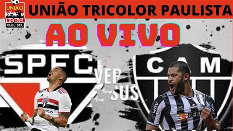 Sao Paulo X Atletico Mg Acompanhe Com A Gente Youtube