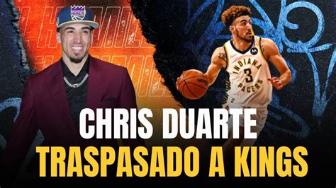 Chris Duarte Cambiado A Sacramento Kings ¿jugará Por Rd En El Mundial