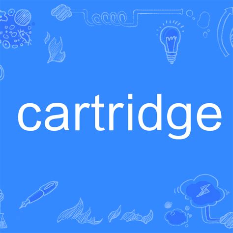 cartridge_百度百科