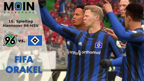 FIFA Orakel 16 Spieltag Hannover 96 HSV 21 22 29 YouTube