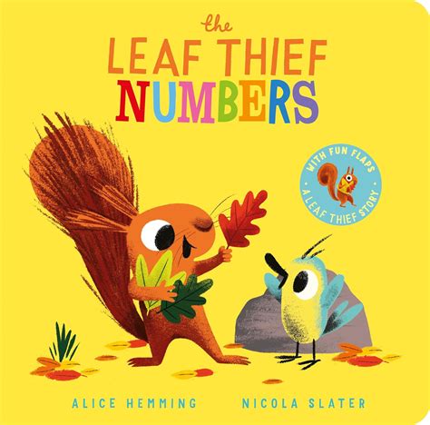 The Leaf Thief Numbers A Brilliant Novelty Book With Flaps By The