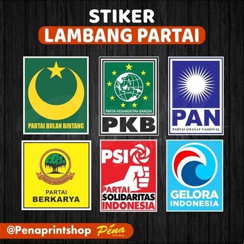 Jual Stiker Partai PAN PKB PBB Berkarya PSI Gelora Stiker Kampanye