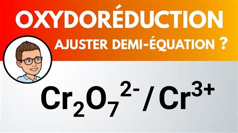 Demi équation redox Cr2O72 Cr3 Physique Chimie YouTube