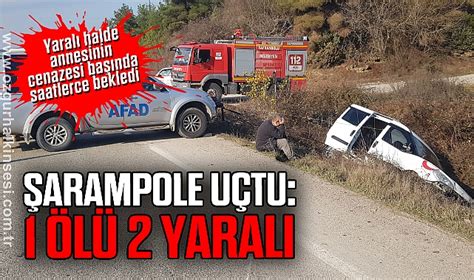 Kontrolden çıkan hafif ticari araç şarampole uçtu 1 ölü 2 yaralı