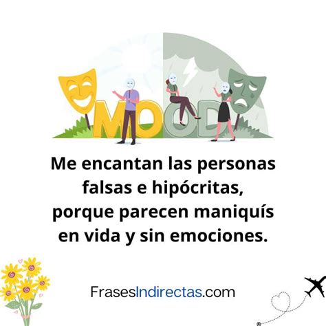 33 Frases Para Gente Mala Que Se Cree Buena Frases Indirectas