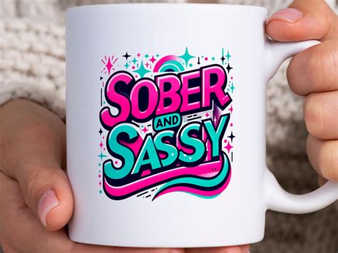 Sobriety Ts Sober And Sassy Mug Sober Coffee Mug Sobriety