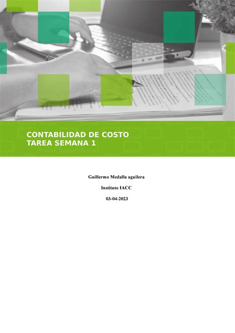 Tarea S1 CONTABILIDAD DE COSTO TAREA SEMANA 1 Guillermo Medalla