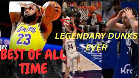 Nba Greatest Moments Nba Compilation Dunkcompilation Slamdunk Basketballdunk Youtube