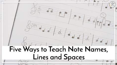 Five Ways to Teach Note Names, Lines and Spaces - Mrs. Stouffer's Music Room