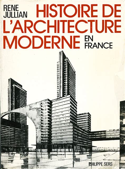 Histoire De L Architecture Moderne En France De Nos Jours Un