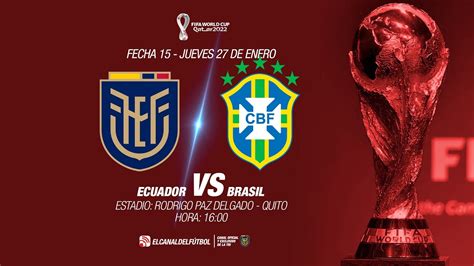 Partido Completo Ecuador Vs Brasil Eliminatorias Sudamericanas