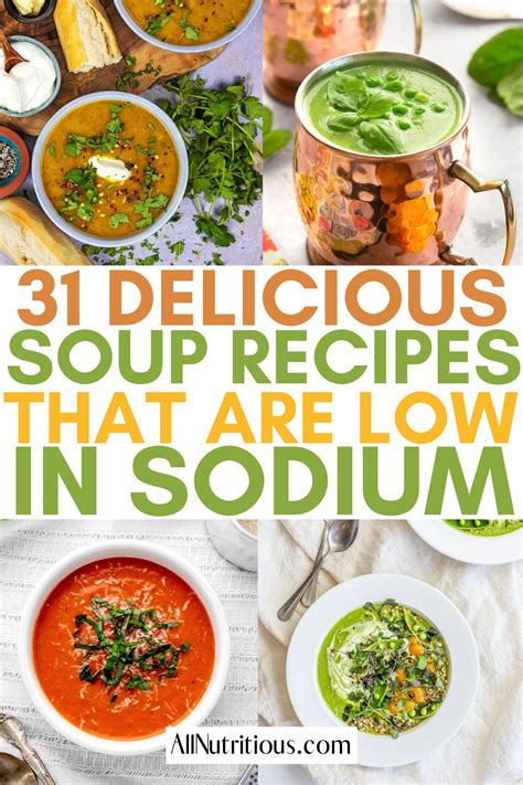 31 Best Low Sodium Soups Full Of Flavors All Nutritious