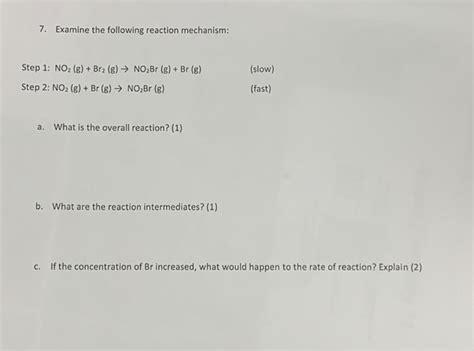 Solved 7. Examine the following reaction mechanism: ep 1: | Chegg.com