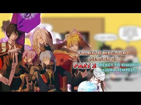 Past Falmuth Kingdom React To Rimuru Jura Tempest Federation PART 2