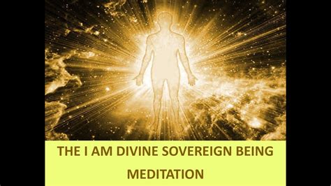 The I Am Sovereign Being Meditation Youtube