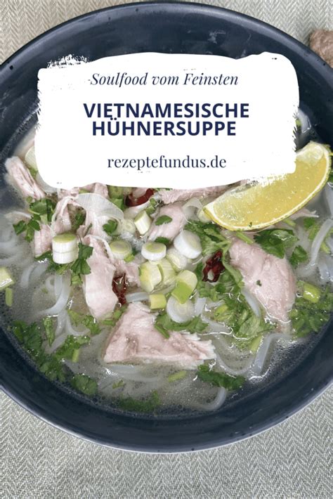 Vietnamesische H Hnersuppe Rezeptefundus