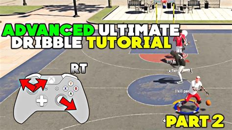 Nba K Advanced Ultimate Dribble Tutorial Part Become A Dribble God