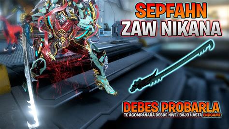 Zaw SEPFAHN De Las MEJORES ARMAS ZAW Warframe Camino De Acero YouTube