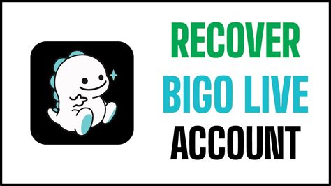 How To Recover Bigo Live Account Reset Bigo Live App Password