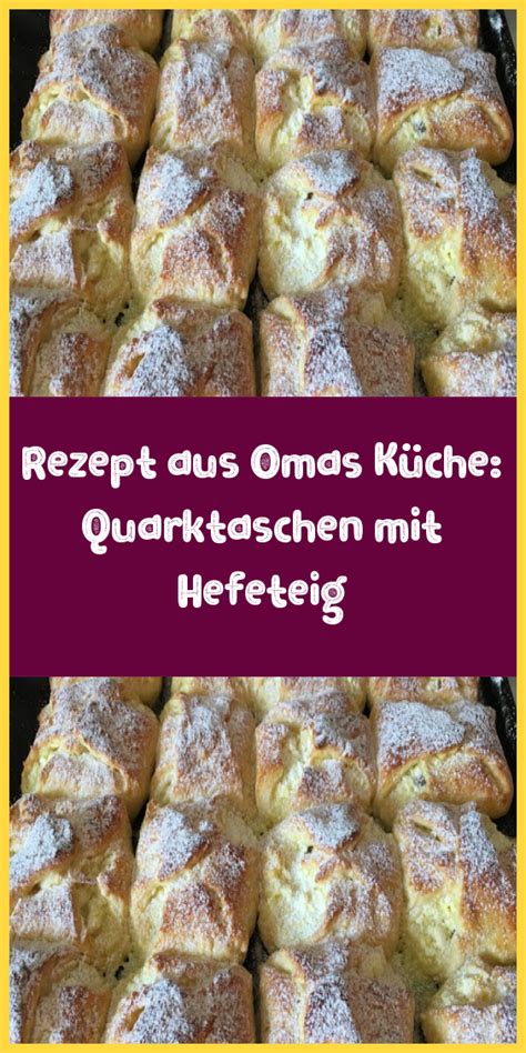 Rezept aus Omas Küche Quarktaschen mit Hefeteig in 2020 Coconut