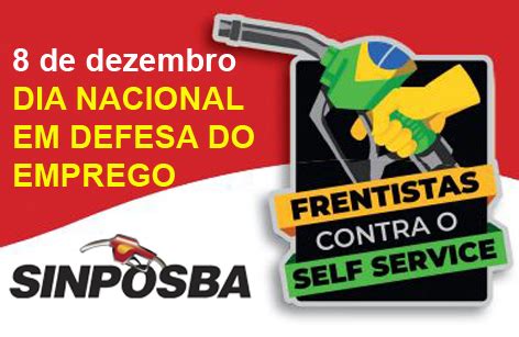 8 De Dezembro Dia Nacional Em Defesa Do Emprego Dos Frentistas