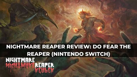 Nightmare Reaper Review Do Fear The Reaper Switch Keengamer