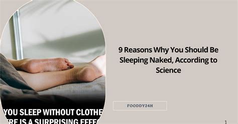 Reasons Why You Should Be Sleeping Naked According To Science