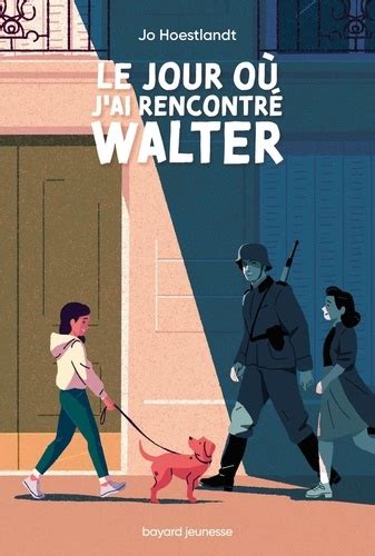 Le jour où j ai rencontré Walter de Jo Hoestlandt Grand Format