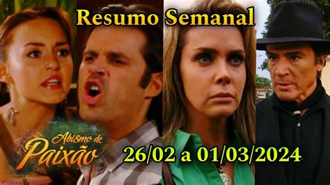 Abismo De Paix O A Resumo Semanal Completo Da Novela