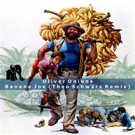 Stream Bud Spencer / Oliver Onions - Banana Joe (Theo Schwarz rmx) by ...