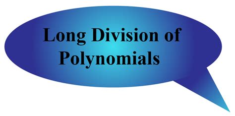 Long Division Of Polynomials Tips And Tricks Examples Cuemath