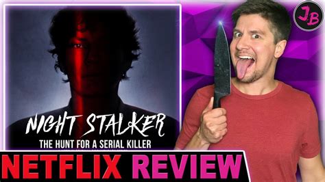 Night Stalker Netflix Review The Hunt For A Serial Killer Youtube