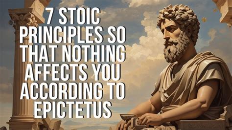 Stoic Principles So That Nothing Affects You According To Epictetus