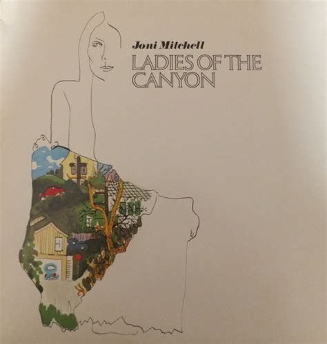 Joni Mitchell - Ladies Of The Canyon (Vinyl) | Discogs