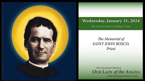 Wednesday January 31 2024 8 00am The Memorial Of Saint John Bosco