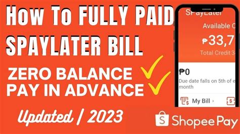 HOW TO PAY SHOPEE SPAYLATER BILL 2023 PAY IN FULL ZERO BALANCE