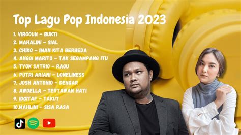 Top Lagu Pop Indonesia Terpopuler 2023 YouTube