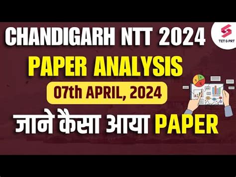 Chandigarh NTT 2024 Paper Analysis Chandigarh NTT Exam 2024 Answer Key