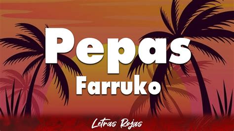 Farruko Pepas Letra YouTube